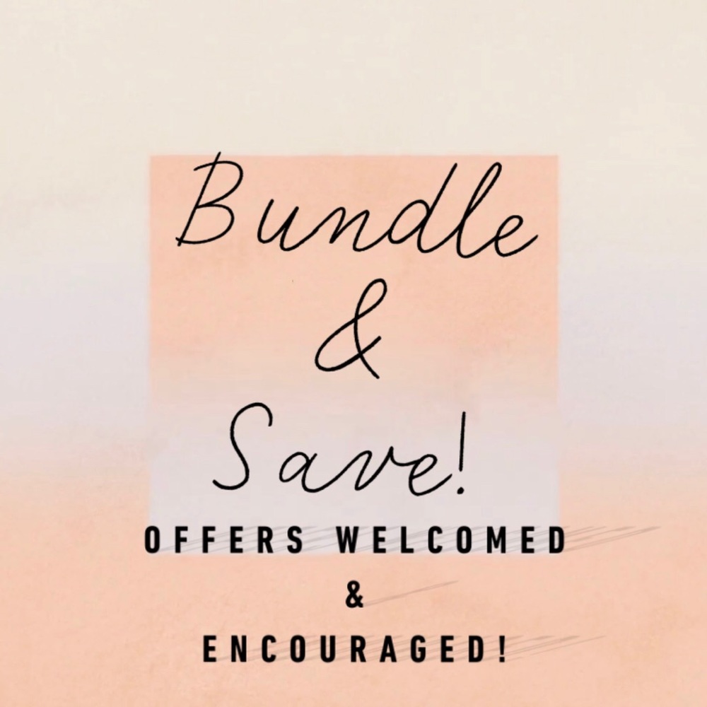BUNDLE & SAVE!!